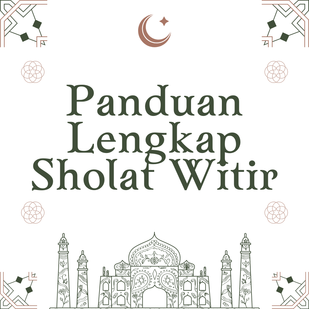 Menemukan Kedamaian di Malam Hari: Panduan Lengkap Sholat Witir